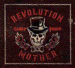 Revolution Mother : Glory Bound